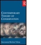Vinas Munoz, Salvador Munoz-Vinas, Munoz-Vinas Salvador, Salvador Muñoz Viñas - Contemporary Theory of Conservation