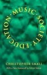 Christopher Small - Music, Society, Education