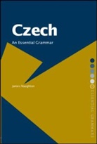 James Naughton, James (University of Oxford Naughton, Naughton James - Czech: An Essential Grammar