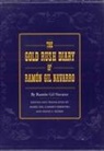 Ramon Gil Navarro, Ramón Gil Navarro, Maria Del Carmen Ferreyra, David Reher, David Sven Reher - The Gold Rush Diary of Ramón Gil Navarro