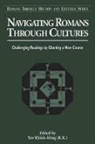 Yeo (EDT)/ Yeo Khiok-khng, Khiok-Khng Yeo, Keo Khiok-Khng, Khiok-Khng Yeo - Navigating Romans Through Cultures