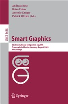 Anderas Butz, Andreas Butz, Bria Fisher, Brian Fisher, Antonio Krüger, Antonio Krüger et al... - Smart Graphics