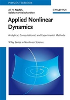 Balakumar Balachandran, Balakumar (University of Maryland) Balachandran, Balachandran Balakumar, Myilibrary, Ah Nayfeh, Ali Nayfeh... - Applied Nonlinear Dynamics Analytical, Computational and