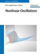Dean T Mook, Dean T. Mook, Mook Dean T., Nayfeh, Ah Nayfeh, Ali Nayfeh... - Nonlinear Oscillations