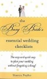 Sharon Naylor, Naylor Sharon - The Busy Bride's Essential Wedding Checklists