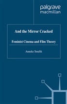 A Smelik, A. Smelik, Anneke Smelik - And the Mirror Cracked