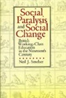 Neil J. Smelser - Social Paralysis and Social Change
