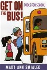 Mary Smialek, Mary Ann Smialek - Get on the Bus!