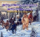 Claire Rudolf Murphy, Claire Rudolf/ Bond Murphy, Claire Rudolph Murphy, Higgins Bond - I Am Sacajawea, I Am York