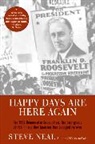 Steve Neal, Steven Neal, Neal Steve - Happy Days Are Here Again