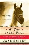 Jane Smiley - A Year at the Races