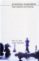 Han T. Smit, Han T. J. Smit, T.J. Han Smit, Smit Han T. J., Lenos Trigeorgis, Trigeorgis Lenos - Strategic Investment