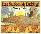 Nancy Tafuri, Nancy Tafuri - Have You Seen My Duckling?