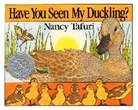 Nancy Tafuri, Tafuri Nancy, Nancy Tafuri - Have You Seen My Duckling?