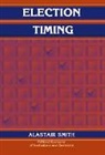 Alastair Smith, Smith Alastair - Election Timing