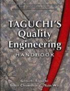 Subir Chowdhury, Subir (American Supplier Institute) Chowdhury, Genichi Taguchi, G Taguchi, Genichi Taguchi, Genichi (American Supplier Institute) Taguchi... - Taguchi''s Quality Engineering Handbook