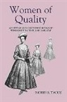 Ingrid Tague, Ingrid H. Tague - Women of Quality - Accepting and Contesting Ideals of Femininity in England, 1690-1760