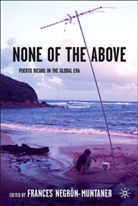 Frances Negron-Muntaner, Frances Negrón-Muntaner, Frances Negrsn-Muntaner, F. Negron-Muntaner, Frances Negron-Muntaner, F. Negrón-Muntaner... - None of the Above
