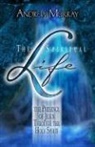 Andrew Murray - The Spiritual Life