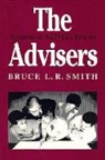 Bruce Smith, Bruce L. R. Smith - The Advisers