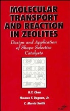 Chen, N. Y. Chen, N. Y. Degnan Chen, N.y. Degnan Chen, Nai Y. Chen, Nai Y. (Mobil Research and Development Corpo Chen... - Molecular Transport and Reaction in Zeolites
