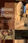 Tim Murray - Milestones in Archaeology
