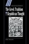 Nelson Eric, Eric Nelson, Quentin Skinner - The Greek Tradition in Republican Thought