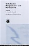 Mansoob Murshed, Mansoob (Birmingham Business School Murshed, S. Mansoob Murshed, Syed Mansoob Murshed, Mansoob Murshed, Murshed Mansoob - Globalization, Marginalization and Development