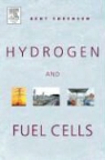 Bent Anon, Bent Sorensen, Bent Meier Sorensen, Bent Srensen - Hydrogen and Fuel Cells