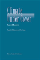 Wei Fang, Tadash Takakura, Tadashi Takakura, Wei Fang, Wei Fang - Climate Under Cover