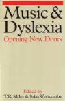 Tim Miles, T. R. Miles, John Westcombe - Music and Dyslexia