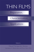 Lawrence A Bottomley et al, Lawrence A. Bottomley, Manuel P. Soriaga, Joh Stickney, John Stickney, Youn-Geun Kim... - Thin Films: Preparation, Characterization, Applications