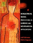 Pablo Laguna, Laguna Pablo, Leif Sornmo, Leif Sörnmo - Bioelectrical Signal Processing Cardiac and Neurological Applications