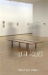 Gilbert Sorrentino - Lunar follies