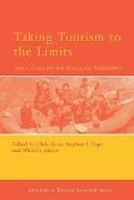 Aicken Michelle, Chris Page Ryan, Michelle Aicken, Aicken Michelle, Ryan Chris, … - Taking Tourism to the Limits Issues, Concepts and Managerial Perspectives