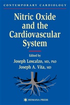 A Vita, A Vita, Josep Loscalzo, Joseph Loscalzo, Joseph A Vita, Joseph A. Vita - Nitric Oxide and the Cardiovascular System