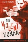 Hilary Neroni - Violent Woman