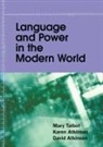 David Atkinson, Karen Atkinson, Mary Talbot, Mary/ Atkinson Talbot - Language and Power in the Modern World
