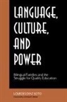 Lourdes Diaz Soto - Language, Culture, and Power