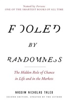 Nassim Taleb, Nassim N Taleb, Nassim N. Taleb, Nassim Nicholas Taleb, Nassim Nicolas Taleb - Fooled by Randomness