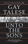 Gay Talese - Unto the Sons
