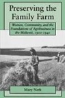 Mary C. Neth, Mary C. (University of Missouri) Neth - Preserving the Family Farm