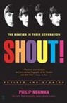 Philip Norman - Shout!