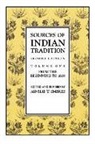 William Theodore De Bary, Christine (Editor) Dunbar, Ainslee. Embree, Ainslie T. Hay Embree, Ainslie Thomas Embree, Stephen N. Hay... - Sources of Indian Tradition