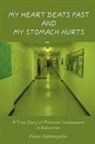 Fanny Ogbunugafor - My Heart Beats Fast and My Stomach Hurts