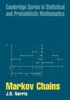Norris J. R., Norris, J. Norris, J. R. Norris, J. R. (University of Cambridge) Norris, James R. Norris - Markov Chains