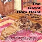 Dr Robbin S. Ogle, Robbin S. Ogle, Lexi Shockley - The Weenie Dog Adventure Series