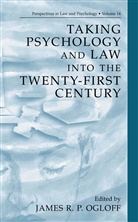 James R P Ogloff, James R. P. Ogloff, James R. P. (Thomas Embling Hospital Ogloff, James R.P. Ogloff - Taking Psychology and Law into the Twenty-First Century