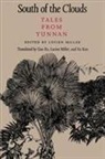 Lucien Miller, Lucien Miller - South of the Clouds : Tales from Yunnan