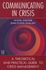 Jean-Michel Guillery, Michel Ogrizek, Michel/ Guillery Ogrizek - Communicating in Crisis